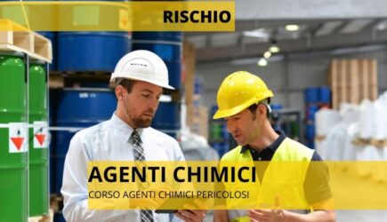 CORSO AGENTI CHIMICI PERICOLOSI