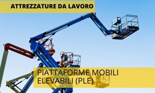 PIATTAFORME MOBILI ELEVABILI (PLE)