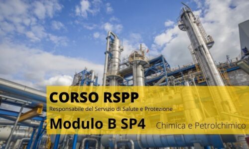 CORSO RSPP MODULO B SP4 CHIMICA E PETROLCHIMICO