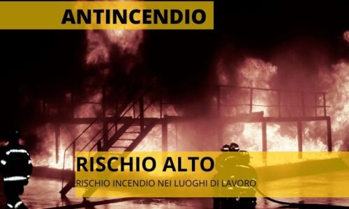 ANTINCENDIO RISCHIO ALTO